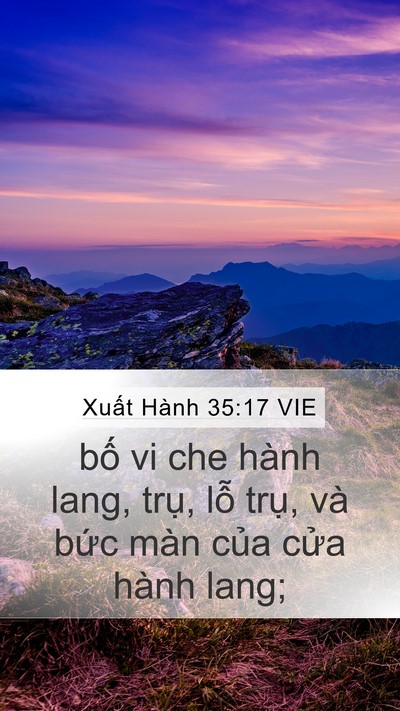 Xuất Hành 35:17 VIE Mobile Phone Wallpaper - bố vi che hành lang, trụ, lỗ trụ, và - Mobile Bible Verse Wallpaper