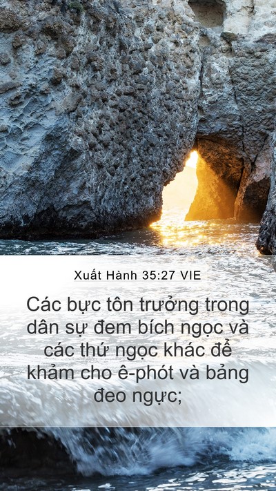 Xuất Hành 35:27 VIE Mobile Phone Wallpaper - Các bực tôn trưởng trong dân sự đem - Mobile Bible Verse Wallpaper