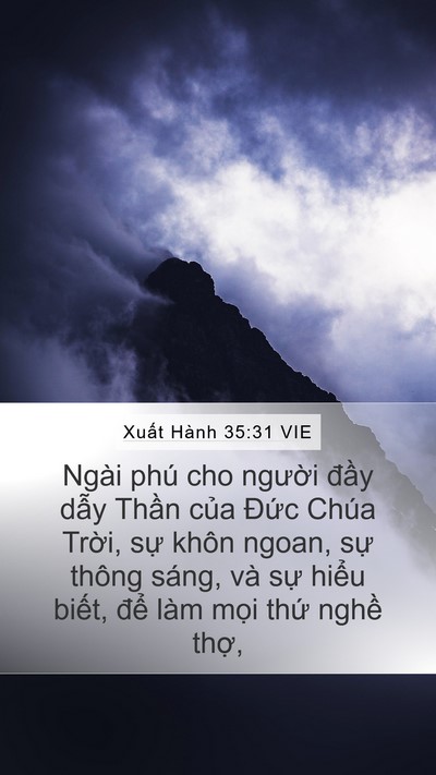 Xuất Hành 35:31 VIE Mobile Phone Wallpaper - Ngài phú cho người đầy dẫy Thần của - Mobile Bible Verse Wallpaper