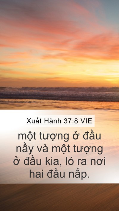Xuất Hành 37:8 VIE Mobile Phone Wallpaper - một tượng ở đầu nầy và một - Mobile Bible Verse Wallpaper