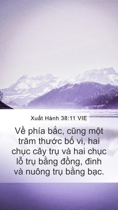 Xuất Hành 38:11 VIE Mobile Phone Wallpaper - Về phía bắc, cũng một trăm thước bố - Mobile Bible Verse Wallpaper