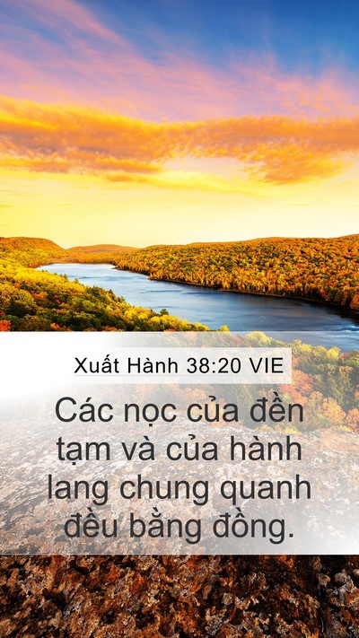 Xuất Hành 38:20 VIE Mobile Phone Wallpaper - Các nọc của đền tạm và của hành - Mobile Bible Verse Wallpaper