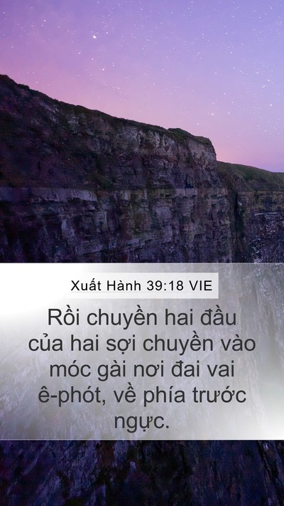 Xuất Hành 39:18 VIE Mobile Phone Wallpaper - Rồi chuyền hai đầu của hai sợi - Mobile Bible Verse Wallpaper