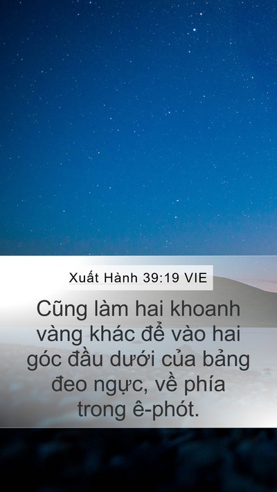 Xuất Hành 39:19 VIE Mobile Phone Wallpaper - Cũng làm hai khoanh vàng khác để vào hai - Mobile Bible Verse Wallpaper