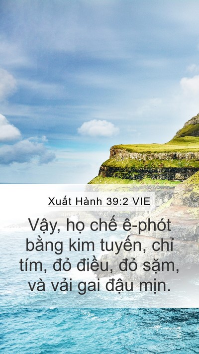 Xuất Hành 39:2 VIE Mobile Phone Wallpaper - Vậy, họ chế ê-phót bằng kim tuyến, - Mobile Bible Verse Wallpaper