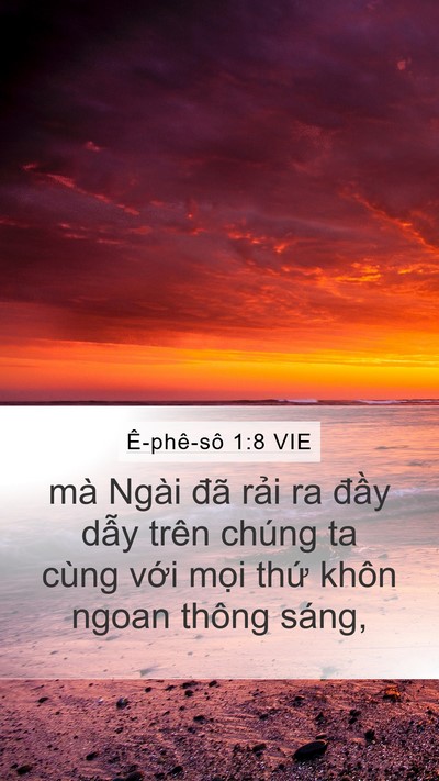 Ê-phê-sô 1:8 VIE Mobile Phone Wallpaper - mà Ngài đã rải ra đầy dẫy trên chúng - Mobile Bible Verse Wallpaper
