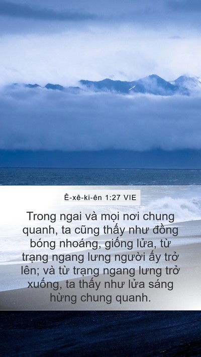Ê-xê-ki-ên 1:27 VIE Bible Verse Image
