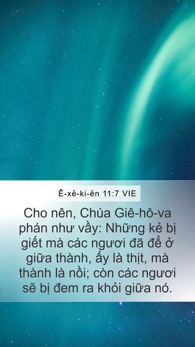 Ê-xê-ki-ên 11:7 VIE Mobile Phone Wallpaper - Cho nên, Chúa Giê-hô-va phán như vầy: - Mobile Bible Verse Wallpaper