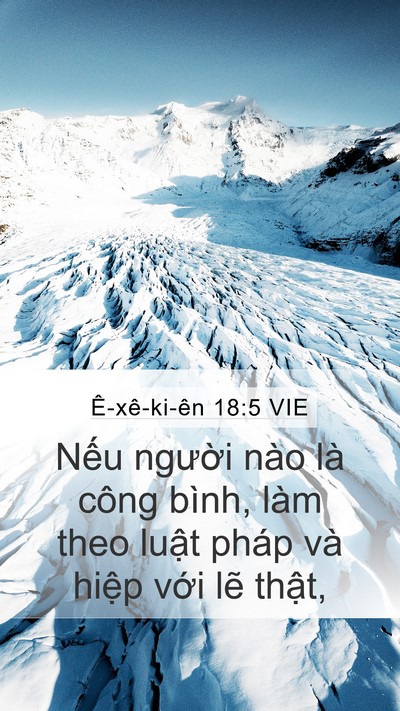 Ê-xê-ki-ên 18:5 VIE Mobile Phone Wallpaper - Nếu người nào là công bình, làm theo - Mobile Bible Verse Wallpaper