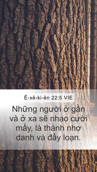 Ê-xê-ki-ên 22:5 VIE Mobile Phone Wallpaper - Những người ở gần và ở xa sẽ nhạo - Mobile Bible Verse Wallpaper