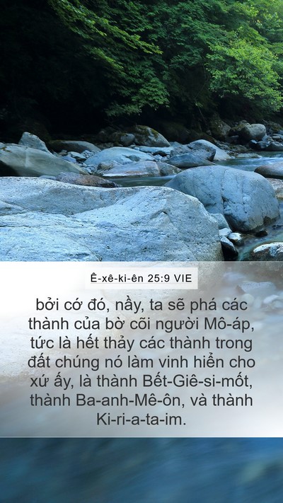 Ê-xê-ki-ên 25:9 VIE Mobile Phone Wallpaper - bởi cớ đó, nầy, ta sẽ phá các thành - Mobile Bible Verse Wallpaper