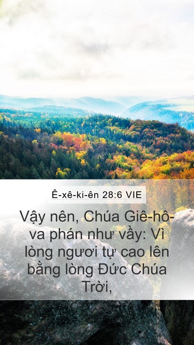 Ê-xê-ki-ên 28:6 VIE Mobile Phone Wallpaper - Vậy nên, Chúa Giê-hô-va phán như vầy: - Mobile Bible Verse Wallpaper
