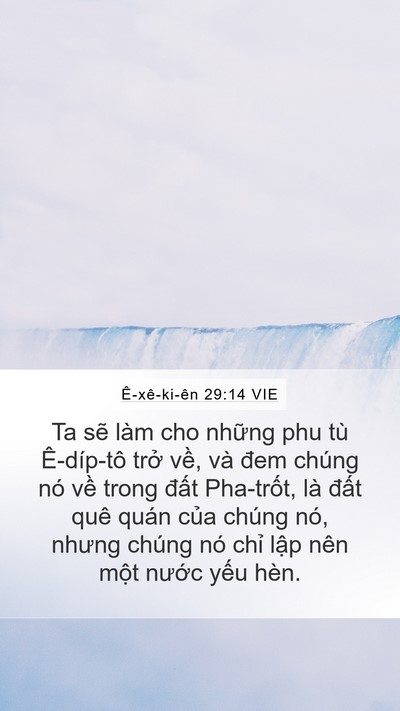 Ê-xê-ki-ên 29:14 VIE Mobile Phone Wallpaper - Ta sẽ làm cho những phu tù Ê-díp-tô - Mobile Bible Verse Wallpaper