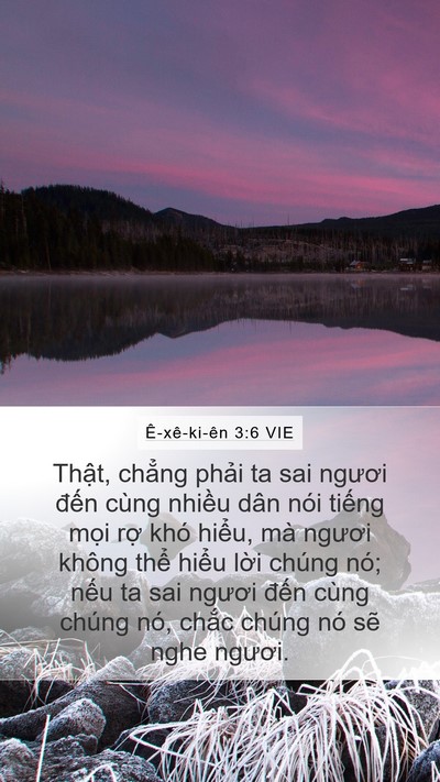 Ê-xê-ki-ên 3:6 VIE Mobile Phone Wallpaper - Thật, chẳng phải ta sai ngươi đến - Mobile Bible Verse Wallpaper