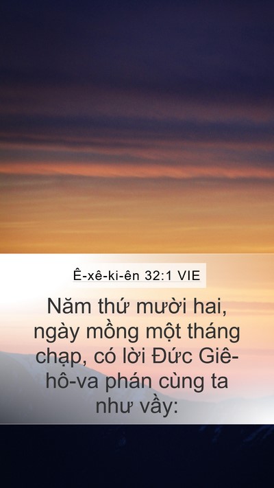 Ê-xê-ki-ên 32:1 VIE Mobile Phone Wallpaper - Năm thứ mười hai, ngày mồng một tháng - Mobile Bible Verse Wallpaper
