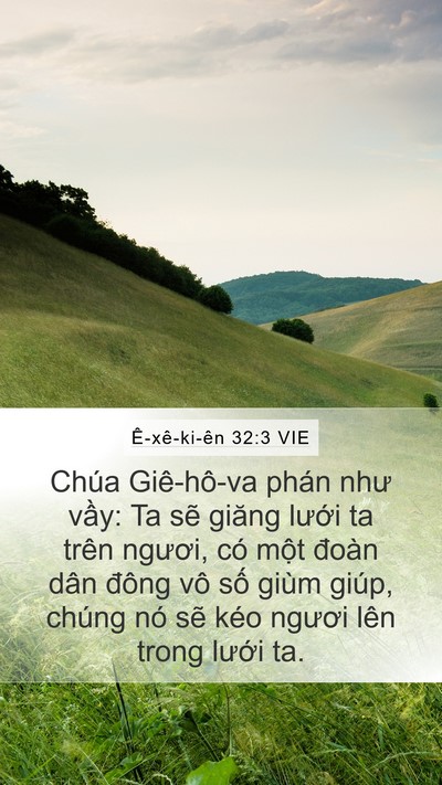 Ê-xê-ki-ên 32:3 VIE Mobile Phone Wallpaper - Chúa Giê-hô-va phán như vầy: Ta sẽ - Mobile Bible Verse Wallpaper