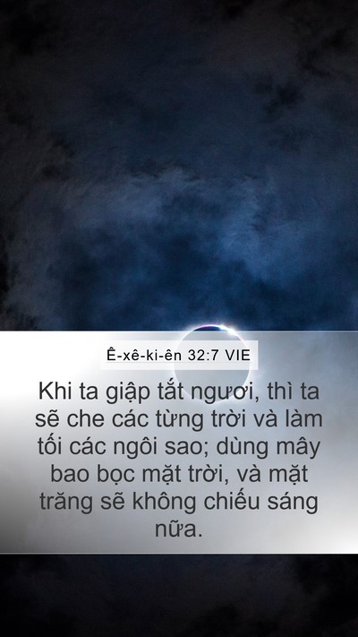 Ê-xê-ki-ên 32:7 VIE Mobile Phone Wallpaper - Khi ta giập tắt ngươi, thì ta sẽ che - Mobile Bible Verse Wallpaper
