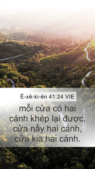 Ê-xê-ki-ên 41:24 VIE Mobile Phone Wallpaper - mỗi cửa có hai cánh khép lại được, - Mobile Bible Verse Wallpaper