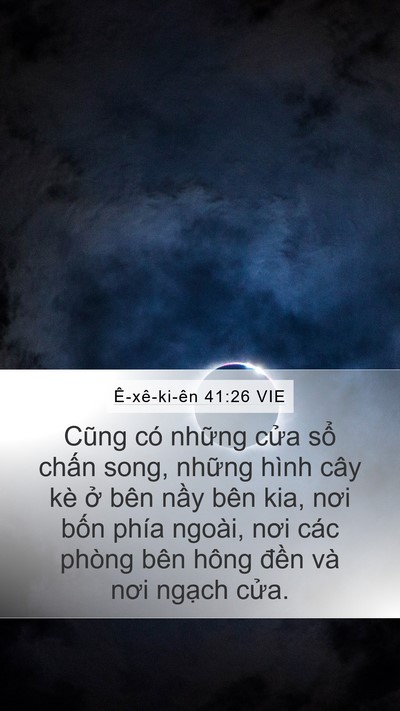 Ê-xê-ki-ên 41:26 VIE Bible Verse Image