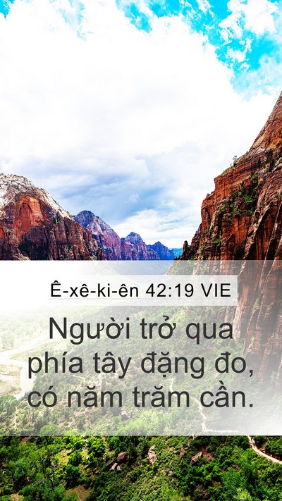 Ê-xê-ki-ên 42:19 VIE Bible Verse Image