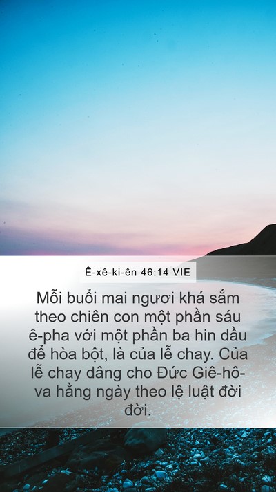 Ê-xê-ki-ên 46:14 VIE Mobile Phone Wallpaper - Mỗi buổi mai ngươi khá sắm theo chiên - Mobile Bible Verse Wallpaper