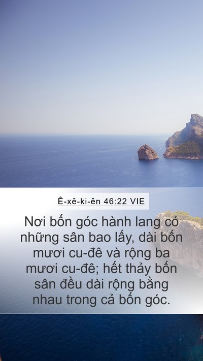 Ê-xê-ki-ên 46:22 VIE Mobile Phone Wallpaper - Nơi bốn góc hành lang có những sân bao - Mobile Bible Verse Wallpaper