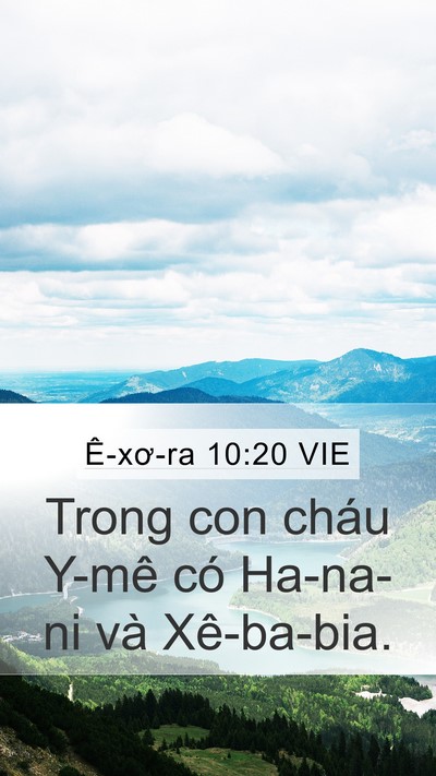 Ê-xơ-ra 10:20 VIE Mobile Phone Wallpaper - Trong con cháu Y-mê có Ha-na-ni và - Mobile Bible Verse Wallpaper