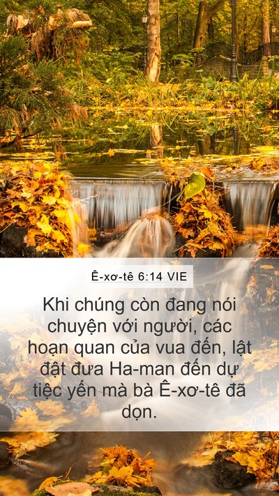Ê-xơ-tê 6:14 VIE Mobile Phone Wallpaper - Khi chúng còn đang nói chuyện với - Mobile Bible Verse Wallpaper