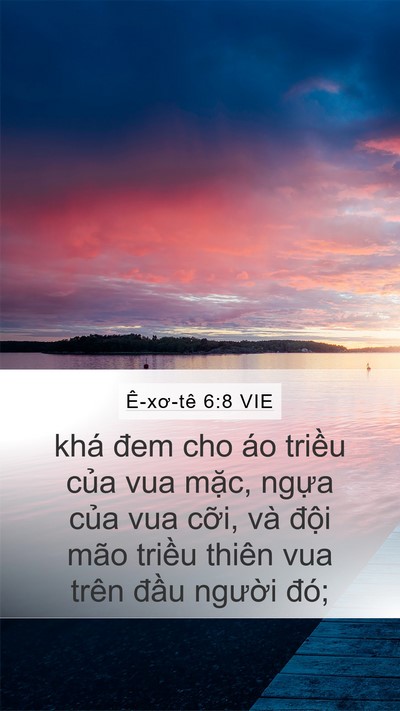 Ê-xơ-tê 6:8 VIE Bible Verse Image