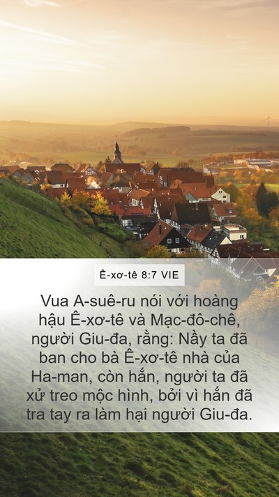 Ê-xơ-tê 8:7 VIE Mobile Phone Wallpaper - Vua A-suê-ru nói với hoàng hậu Ê-xơ-tê - Mobile Bible Verse Wallpaper
