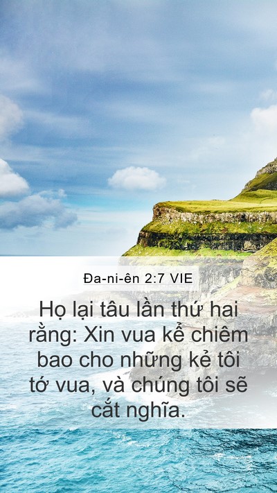 Ða-ni-ên 2:7 VIE Mobile Phone Wallpaper - Họ lại tâu lần thứ hai rằng: Xin vua - Mobile Bible Verse Wallpaper