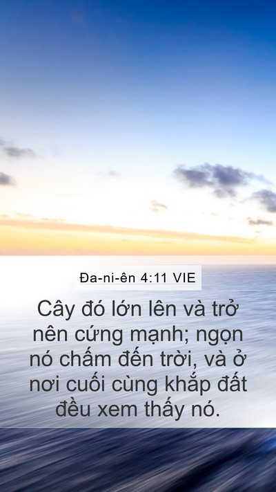 Ða-ni-ên 4:11 VIE Mobile Phone Wallpaper - Cây đó lớn lên và trở nên cứng - Mobile Bible Verse Wallpaper