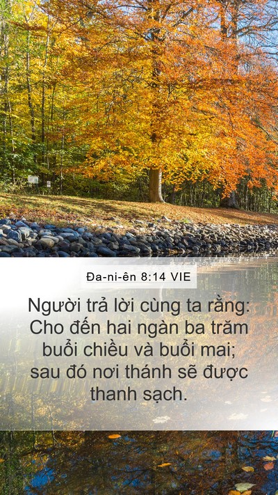 Ða-ni-ên 8:14 VIE Mobile Phone Wallpaper - Người trả lời cùng ta rằng: Cho đến - Mobile Bible Verse Wallpaper